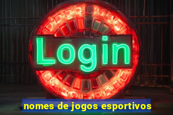 nomes de jogos esportivos